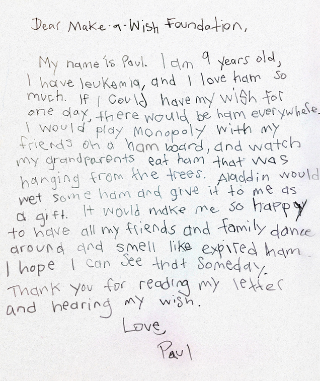 Illustration for article titled Heartwarming: Make-A-Wish Is Granting This Terminally Ill Boy’s Disgusting Ham Fantasy